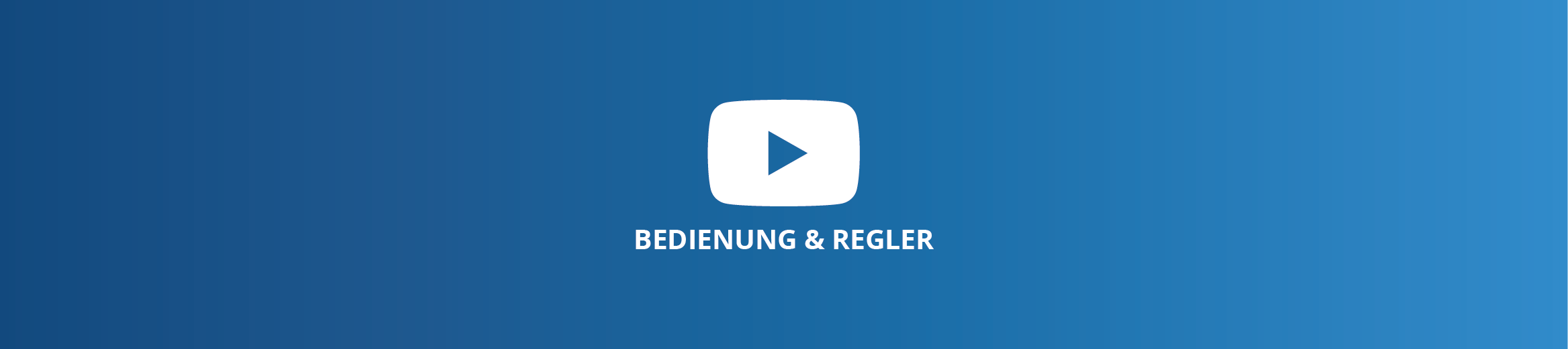 Montagevideos - Bedienung und Regler